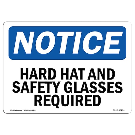 Signmission OSHA Sign, Hard Hat And Safety Glasses Required, 14in X 10in Rigid Plastic, 14" W, 10" H, Landscape OS-NS-P-1014-L-13234